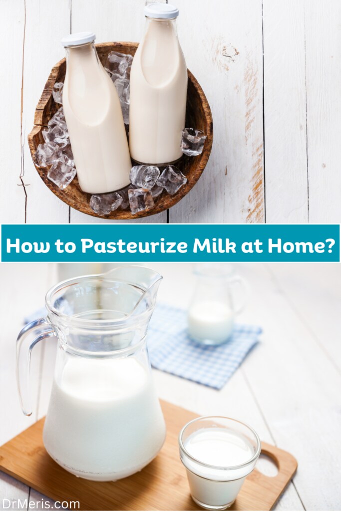 How to Pasteurize Milk at Home?