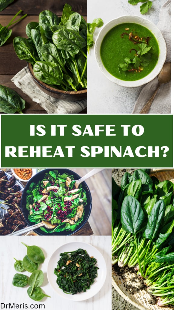 Is it safe to reheat spinach?